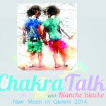 New Moon in Gemini 2014 Chakra Talk